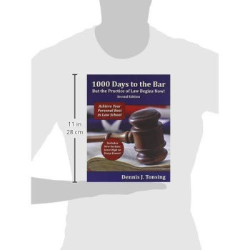1000 Days to the Bar But the Practice of Law Begins Now, 2nd Edition