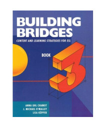 Building Bridges: Content and Learning Strategies for ESL, Book 3
