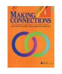 Making Connections: An Integrated Approach to Learning English (Student Text, Level 1)
