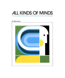 All Kinds of Minds: A Young Student's Book about Learning Abilities and Learning Disorders