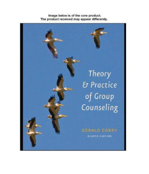 Student Solutions Manual for Corey's Theory and Practice of Group Counseling, 8th