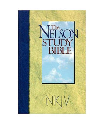 The Nelson Study Bible: New King James Version (Nelson 2885)