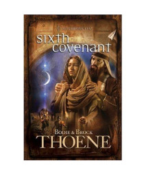 Sixth Covenant (A. D. Chronicles, Book 6)
