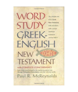 Word Study Greek-English New Testament: with complete concordance