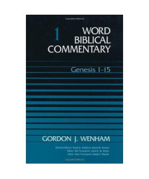 Word Biblical Commentary, Vol. 1: Genesis 1-15