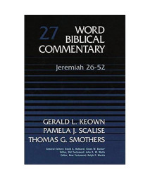 Word Biblical Commentary Vol. 27, Jeremiah 26-52  (keown/scalise/smothers), 435pp