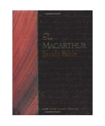 The Macarthur Study Bible ~ New King James Version (NKJV)
