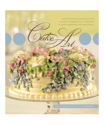 Cake Art: Simplified Step-by-Step Instructions and Illustrated Techniques for the Home Baker to Create Show Stopping Cakes and Cupcakes