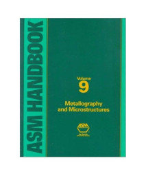 Metals Handbook: Metallography and Microstructures