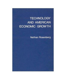 Technology and American Economic Growth