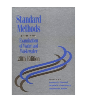 Standard Methods for Examination of Water & Wastewater (Standard Methods for the Examination of Water and Wastewater)