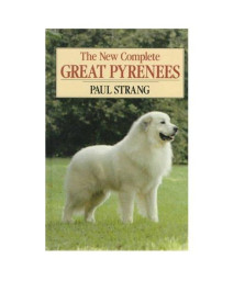 The New Complete Great Pyrenees