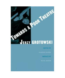 Towards a Poor Theatre (Theatre Arts (Routledge Paperback))