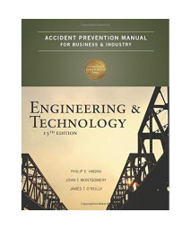 Accident Prevention Manual for Business & Industry: Engineering & Technology, 13th Edition