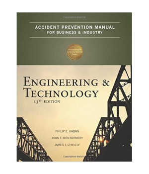Accident Prevention Manual for Business & Industry: Engineering & Technology, 13th Edition