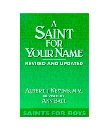 A Saint for Your Name: Saints for Boys