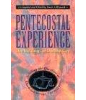 Pentecostal Experience: The Writings of Donald Gee : Settling the Question of Doctrine Versus Experience      (Paperback)