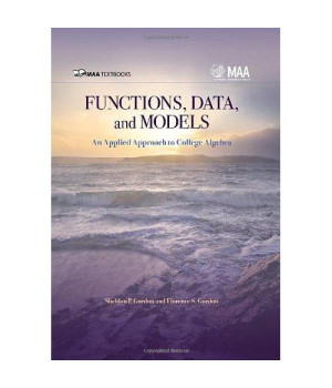 Functions, Data, and Models (MAA Textbooks)