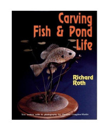 Carving Fish and Pond Life