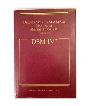DSM-IV: Diagnostic and Statistical Manual of Mental Disorders