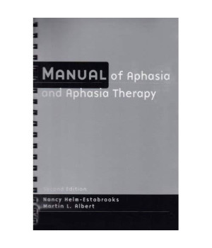 Manual of Aphasia and Aphasia Therapy