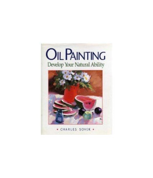 Oil Painting: Develop Your Natural Ability