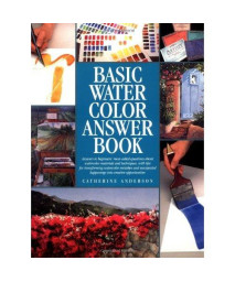 Basic Watercolor Answer Book