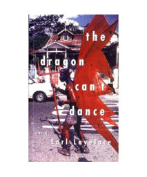 The Dragon Can't Dance: A Novel (Karen and Michael Braziller Books)