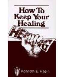 How To Keep Your Healing      (Paperback)