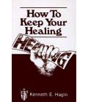 How To Keep Your Healing      (Paperback)