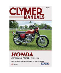 Clymer Honda CB750 SOHC Fours 69-78: Service, Repair, Maintenance