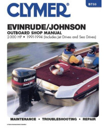 Clymer Evinrude / Johnson Outboard Shop Manual: 2-300 HP Outboards, 1991-1994      (Paperback)