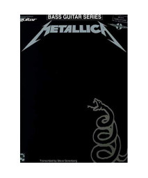 Metallica: (Black) For Bass (Play It Like It Is)