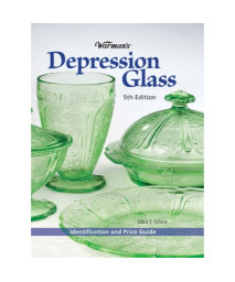 Warman's Depression Glass: Identification and Value Guide