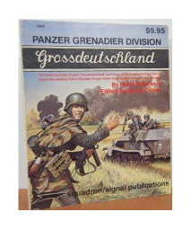 Panzer Grenadier Division Grossdeutschland - A Pictorial History with Text & Maps - Specials series (6009)