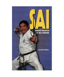 Sai: Karate Weapon of Self-Defense (Literary Links to the Orient)