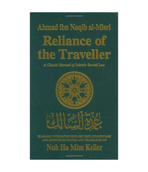 Reliance of the Traveller: The Classic Manual of Islamic Sacred Law Umdat Al-Salik (English, Arabic and Arabic Edition)      (Hardcover)