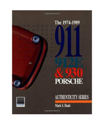 1974-1989 911, 912E and 930 Porsche (Authenticity)