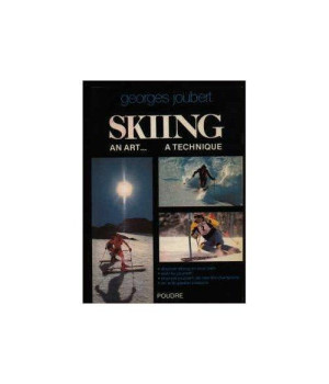 Skiing: An Art, a Technique