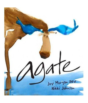 Agate: What Good Is a Moose?
