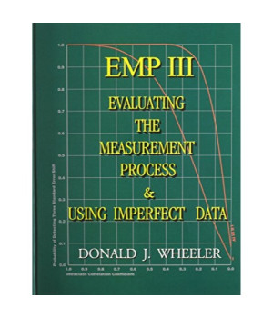 EMP III (Evaluating the Measurement Process): Using Imperfect Data