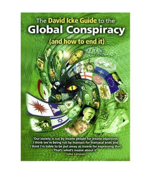The David Icke Guide to the Global Conspiracy