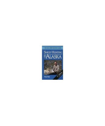 Sheep Hunting in Alaska (2nd Edition)