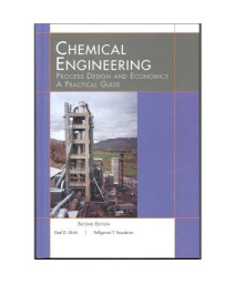 Chemical Engineering Process Design and Economics : A Practical Guide