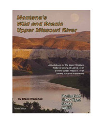 Montanas Wild & Scenic Upper Missouri River