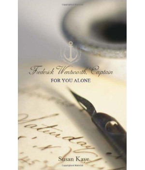 For You Alone (Frederick Wentworth, Captain; Book 2)      (Paperback)