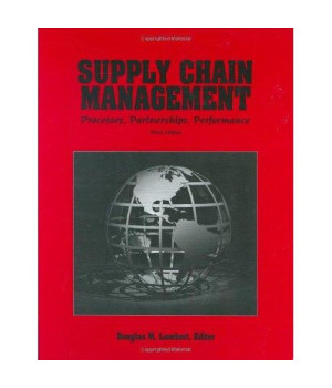 Supply Chain Management: Processes, Partnerships, Performance, 3rd edition