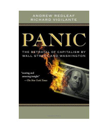 Panic: The Betrayal of Capitalism by Wall Street and Washington