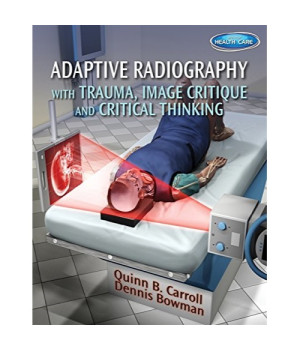 Adaptive Radiography with Trauma, Image Critique and Critical Thinking
