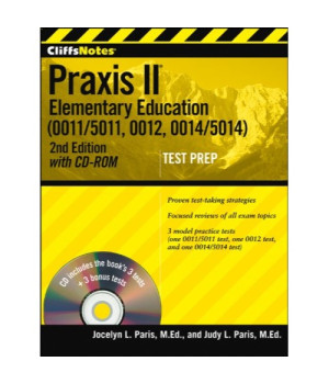 CliffsNotes Praxis II Elementary Education (0011/5011, 0012, 0014/5014) with CD-ROM, Second Edition (CliffsNotes (Paperback))